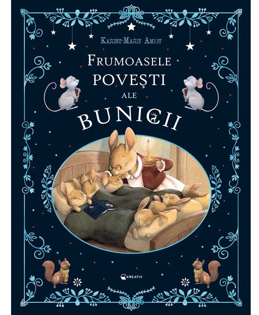 Kreativ - Povești Frumoasele Bunicii pentru Copii