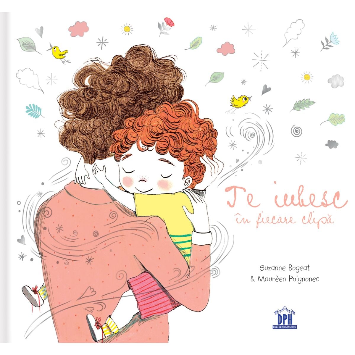Te iubesc in fiecare clipa - Suzanne Bogeat