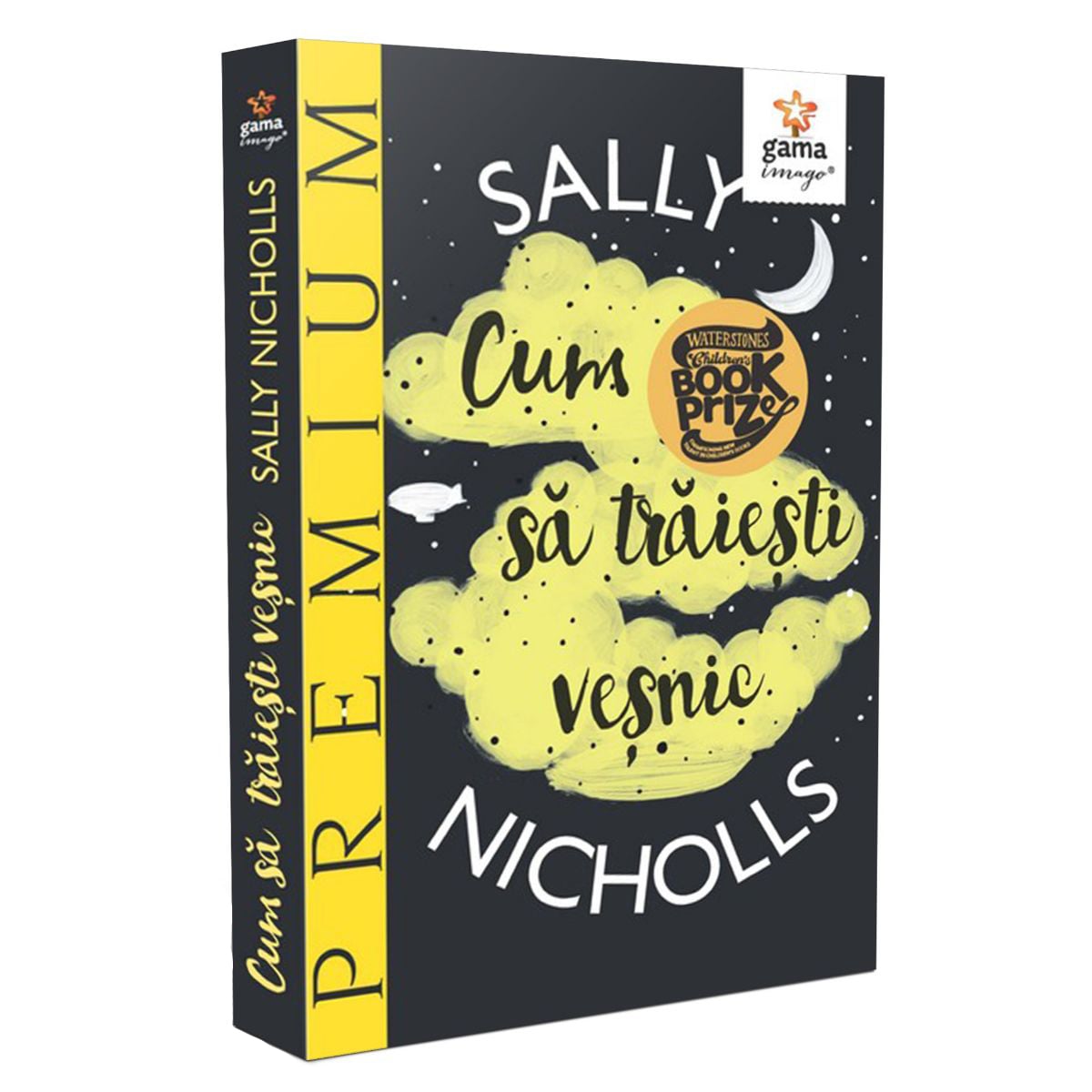 Cum sa traiesti vesnic - Sally Nicholls | Gama