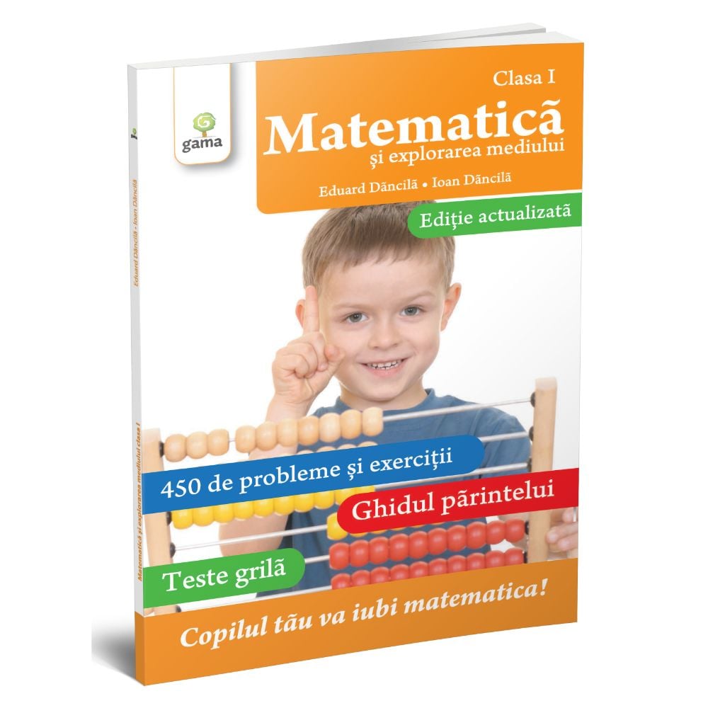 Matematica Clasa I - Eduard Dancila, Editie Revizuita