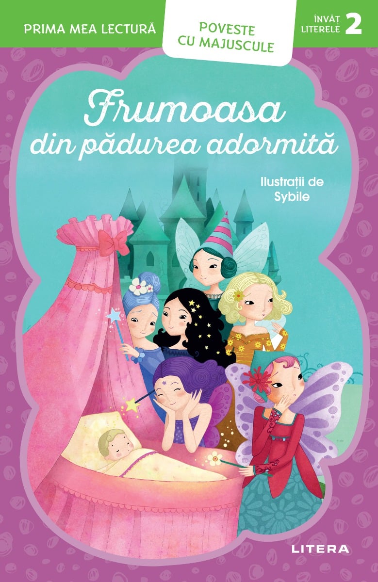 Poveste cu majuscule: Frumoasa din padurea - Litera