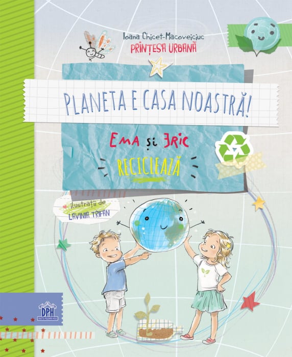 Carte DPH: Planeta e Casa Noastra - Educatie Ecologica