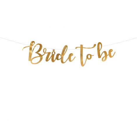 Banner Auriu Bride to Be Party deco | Perfect Petrecere