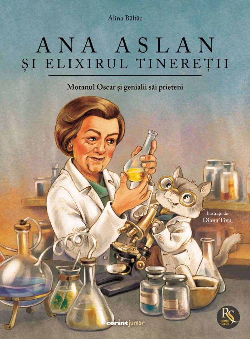 Ana Aslan si elixirul tineretii - Carte Corint