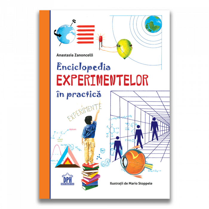 Enciclopedia DPH - 100+ Experimente Practice pentru Copii