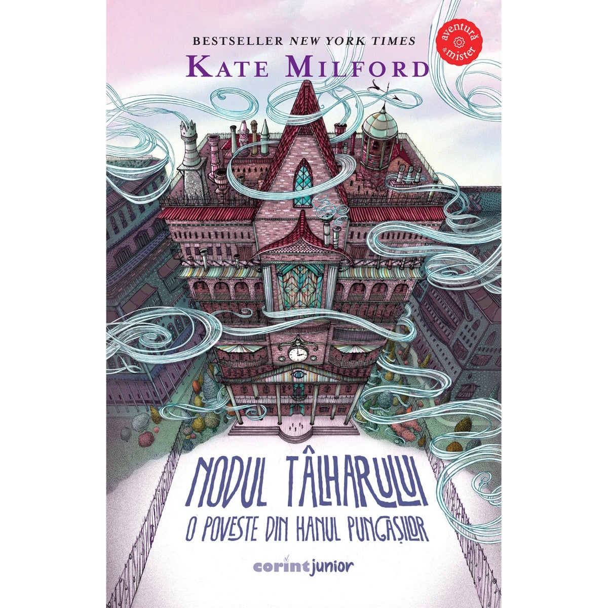Nodul talharului - Kate Milford | Corint
