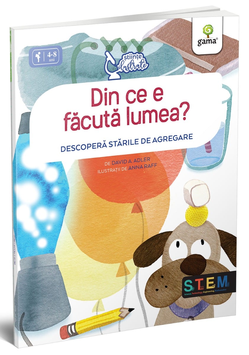 Din ce e facuta lumea - Stari agregare Gama