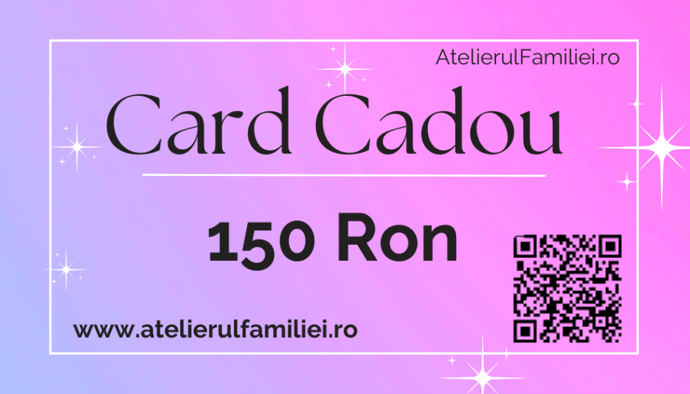 Card Cadou 150 RON - Alegerea Ideală