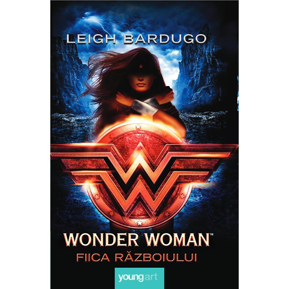 Wonder Woman. Fiica razboiului - Leigh Bardugo | Art