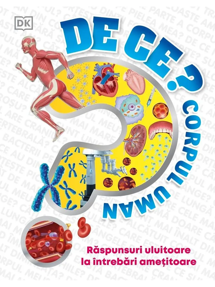Enciclopedia Corpului Uman | De ce? | Kreativ