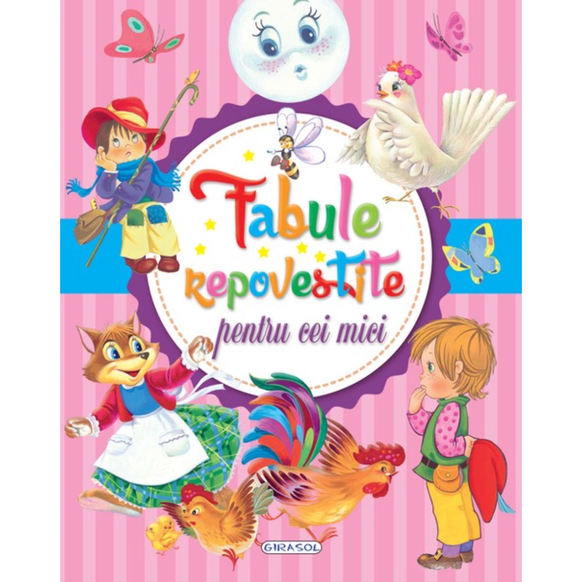 Fabule repovestite Girasol | Carte ilustrată copii