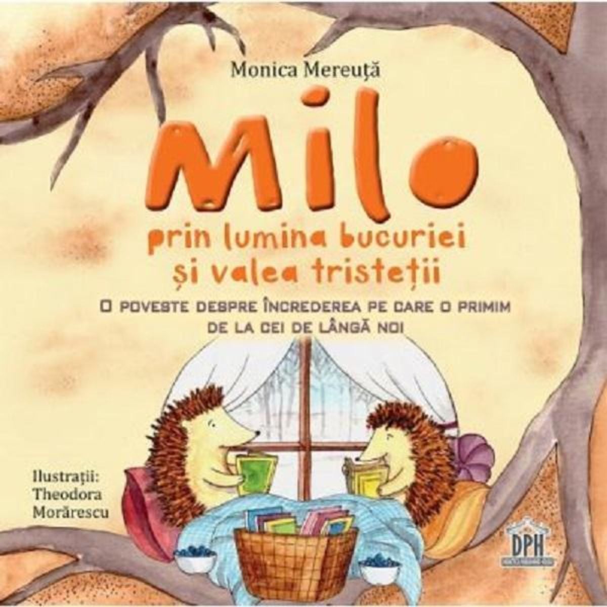 Milo: Lumina Bucuriei - Monica Mereuta | Dph
