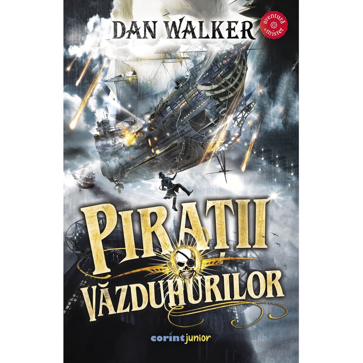 Piratii Vazduhurilor - Dan Walker | Corint