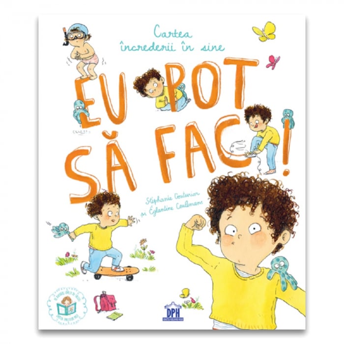 Cartea Eu pot sa fac! - Incredere de sine | Editura DPH