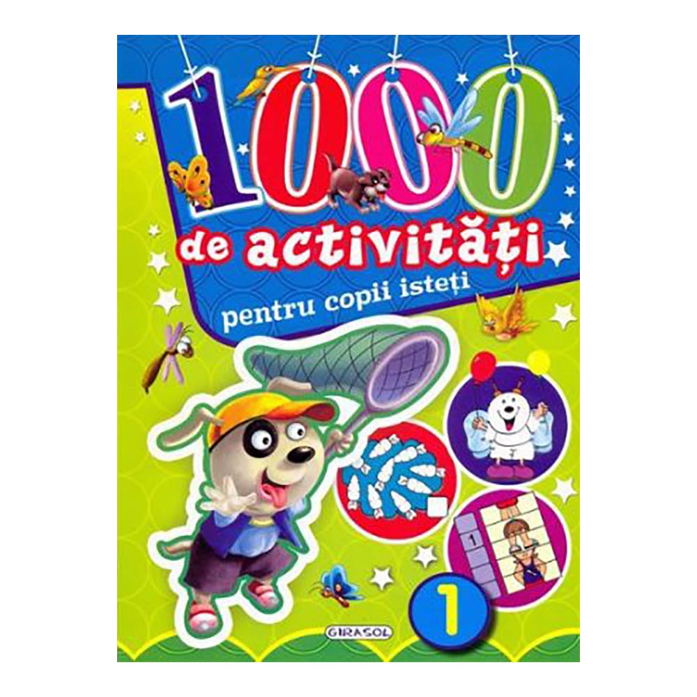 1000 de Activități pentru Copii Ișteți - Girasol