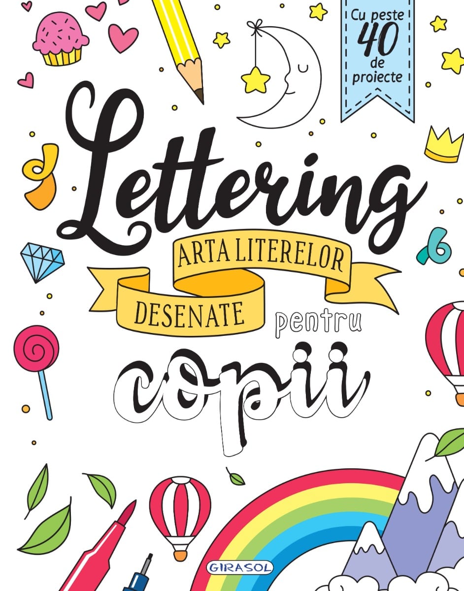 Lettering Girasol - Arta literelor pentru copii
