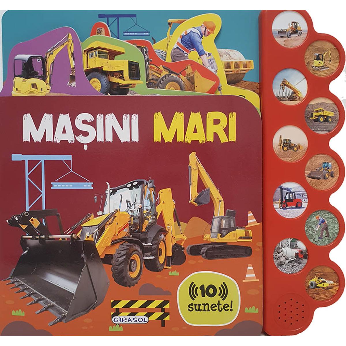 Masini mari - Carte sonora Girasol cu 10 sunete