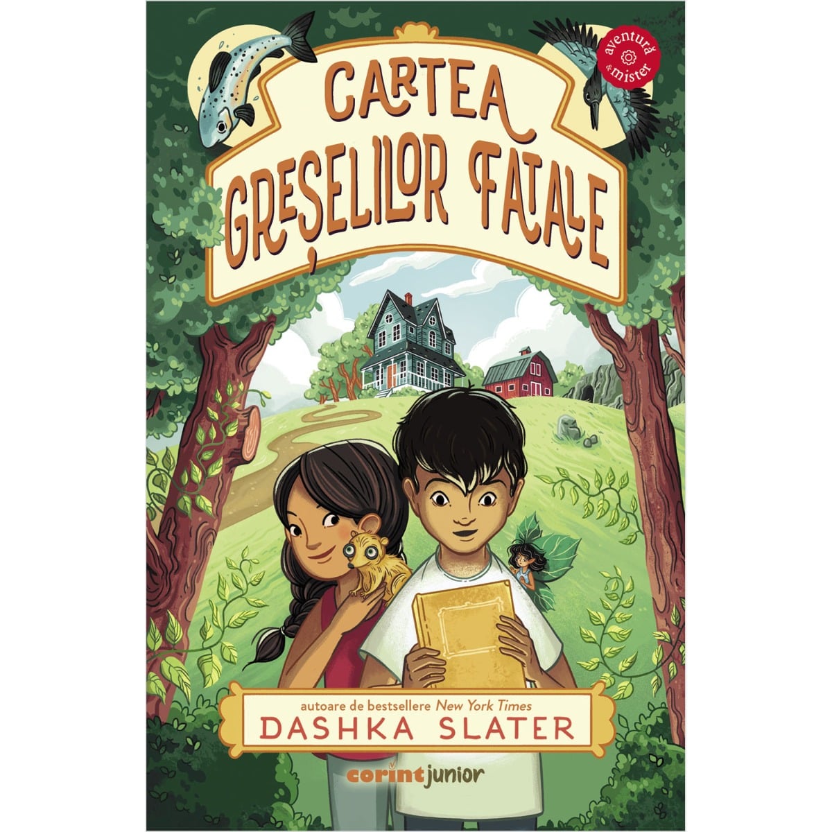 Cartea greselilor fatale - Dashka Slater | Editura Corint